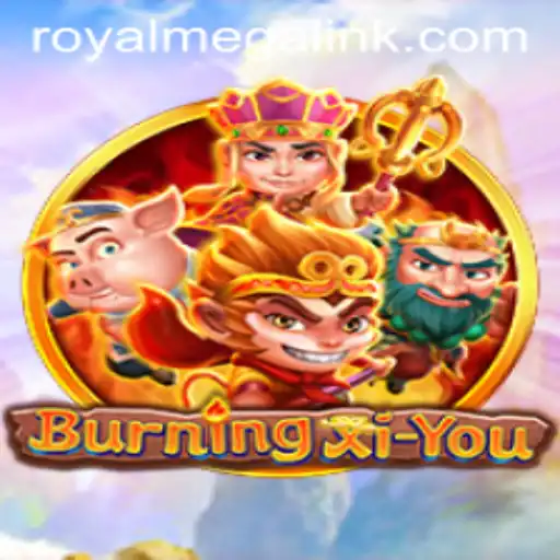 Exploring 'BurningXiYou': A Journey into the World of Royal Mega