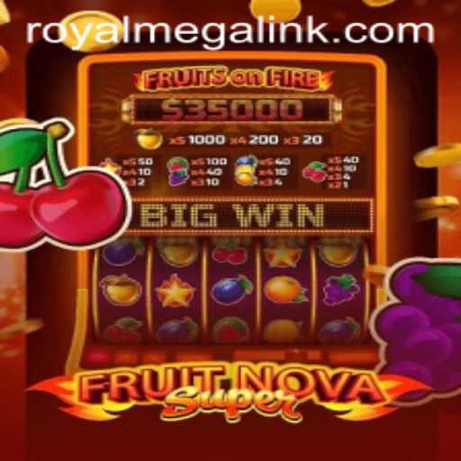 FruitNovaSuper: Navigating the Royal Mega Challenge