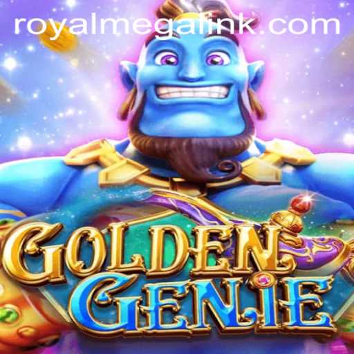GoldenGenie and the Royal Mega Experience