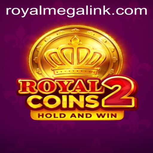 RoyalCoins2: Unveiling the Majesty of Royal Mega